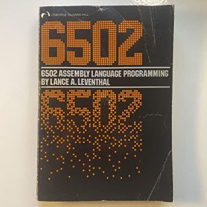 Cover photo for 6502 Assembly Language Programming by Lance Leventhal